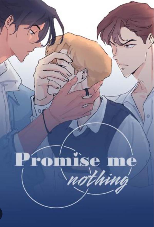 Promise Me Nothing (Official)