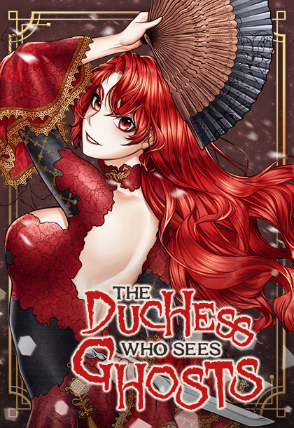 The Duchess Who Sees Ghosts The Duchess Who Sees Ghosts
