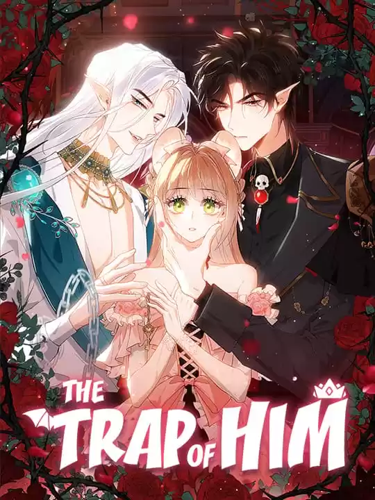 The Trap of Him [Official]