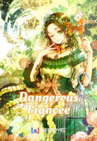 Dangerous Fianced