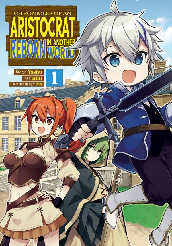 Chronicles of an Aristocrat Reborn in Another World Chronicles of an Aristocrat Reborn in Another World