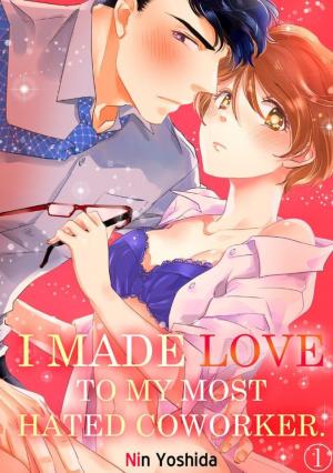 Daikiraina Douryou to Ecchi suru Koto ni narimashita Daikiraina Douryou to Ecchi suru Koto ni narimashita