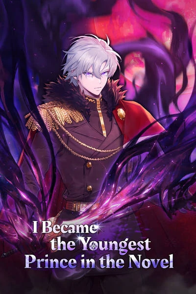 I Became the Youngest Prince in the Novel [Official]