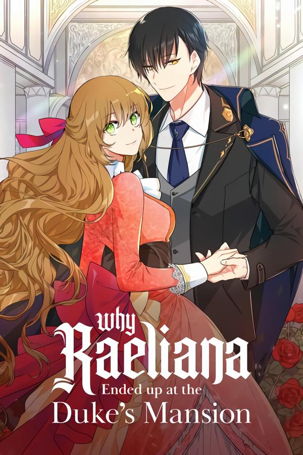 Read Why Raeliana Ended up at the Duke's Mansion (Official) - Chapter ...