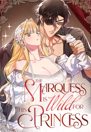 My First XXX: The Marquess Is Wild for His Princess [Official]