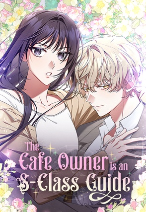 Read The Cafe Owner is an S-Class Guide (Official)
