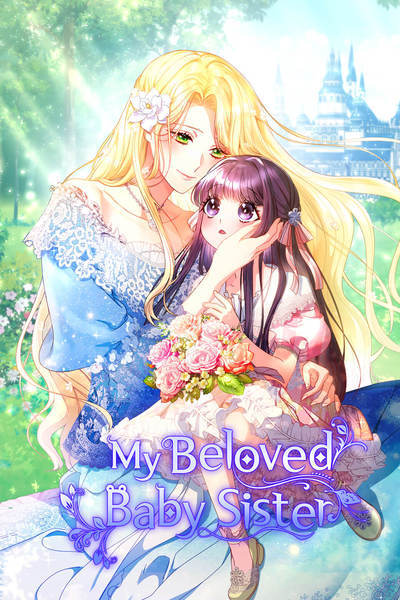 My Beloved Baby Sister [Official]