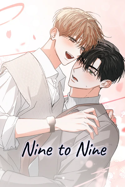 Nine to Nine [Official]