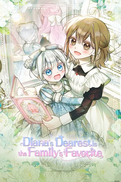 Read Diana's Dearest Is the Family's Favorite [Official]