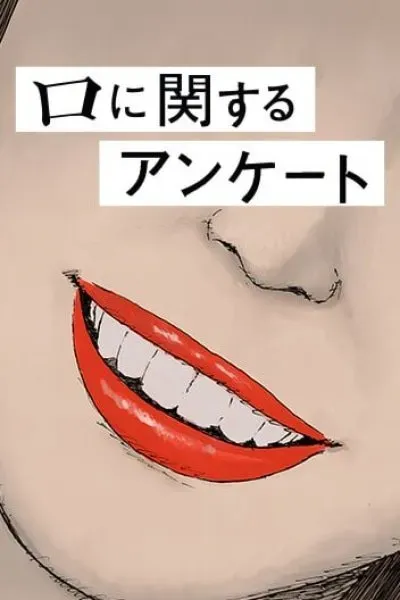 A Questionnaire on the Mouth