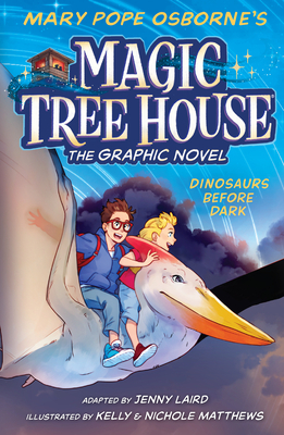 Magic Tree House Graphic Novel Magic Tree House Graphic Novel
