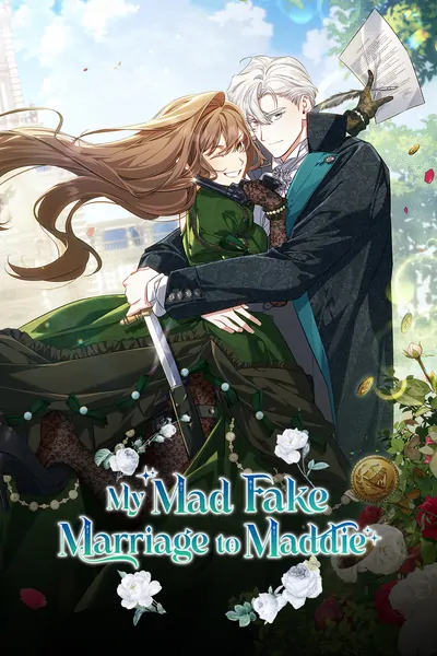 My Mad Fake Marriage to Maddie [Official]