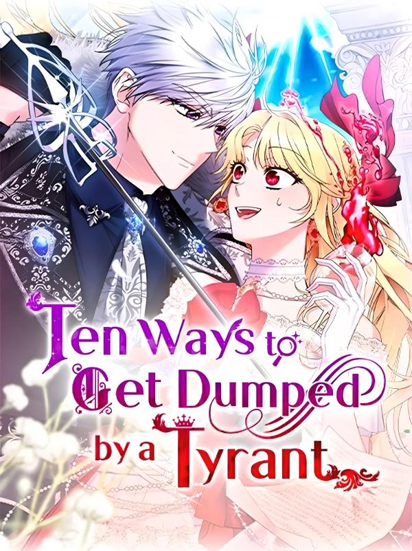 Ten Ways To Get Dumped By A Tyrant (Official)