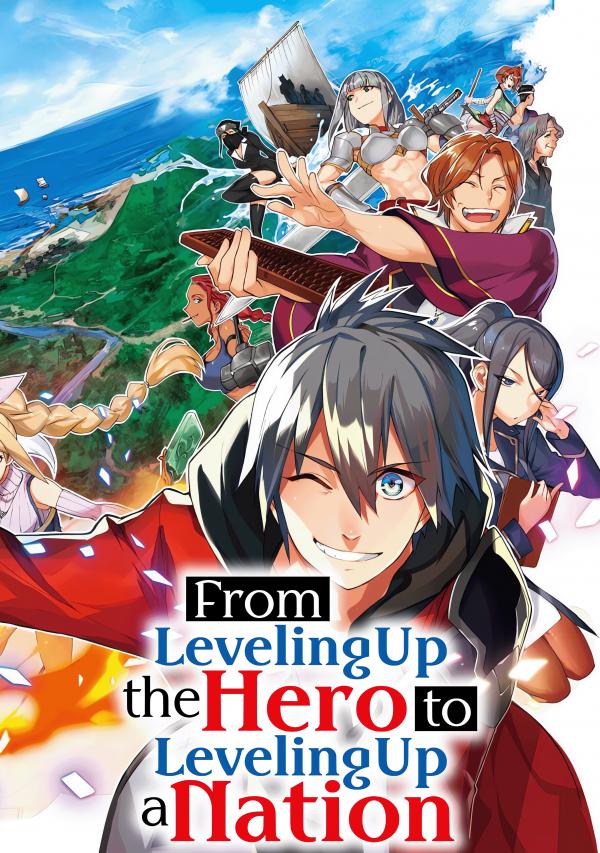 From Leveling Up the Hero to Leveling Up a Nation (Official) From Leveling Up the Hero to Leveling Up a Nation (Official)