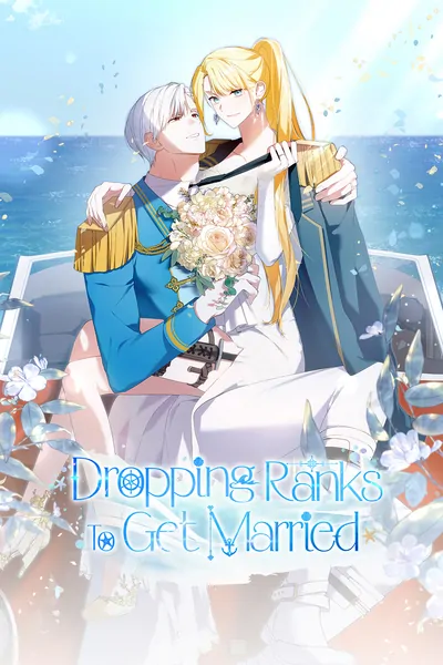 Dropping Ranks To Get Married [Official]