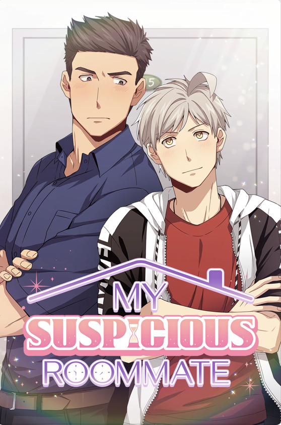 My Suspicious Roommate (Official)