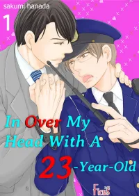 In Over My Head With a 23-Year-Old