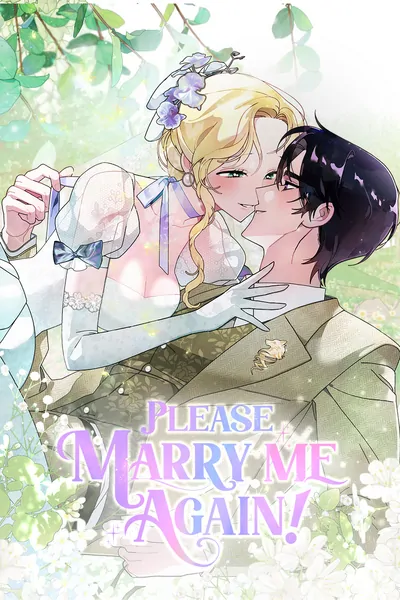 Please Marry Me Again! [Mature](Official)