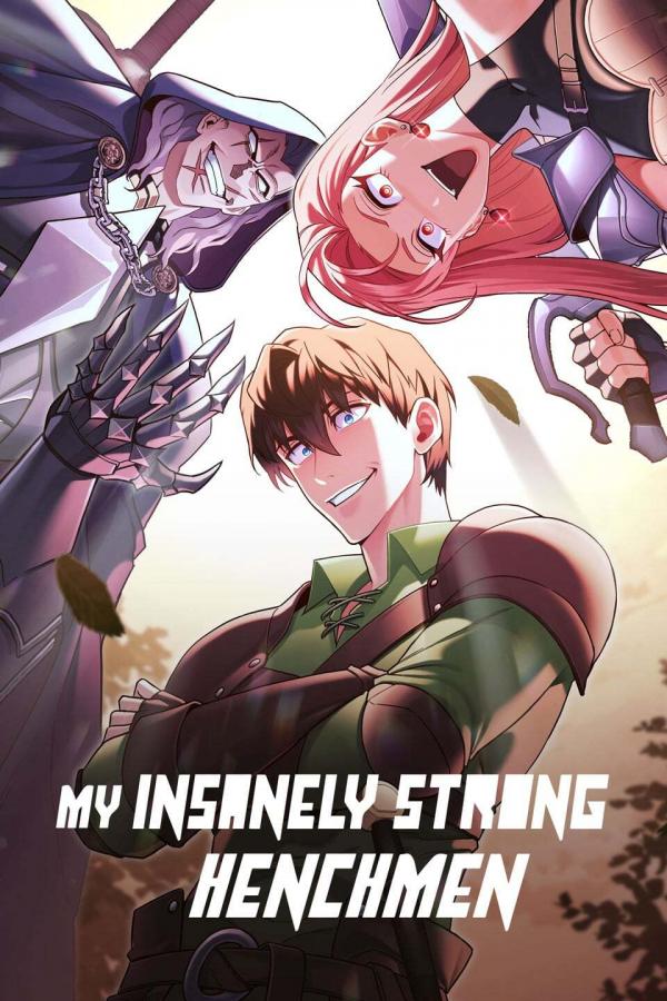 My Insanely Strong Henchmen [Official]
