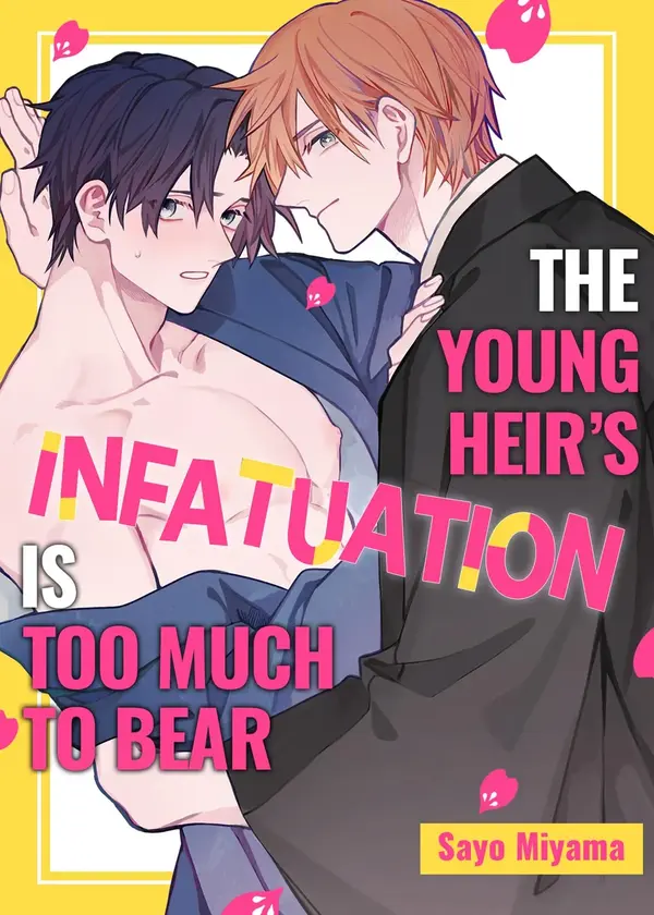 The Young Heir's Infatuation is Too Much to Bear [Official]