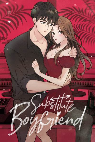 Substitute Boyfriend Substitute Boyfriend