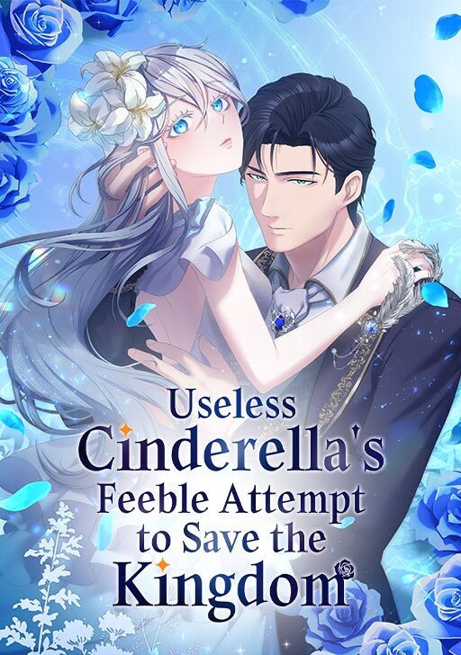 Read Useless Cinderella's Feeble Attempt To Save The Kingdom [Official ...