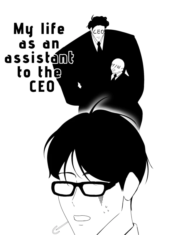 My life as an assistant to the CEO