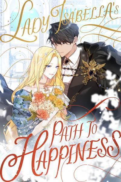 Lady Isabella's Path To Happiness