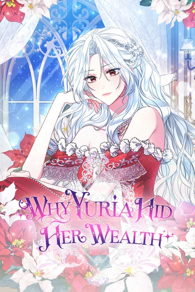 Read Why Yuria Hid Her Wealth [Official]