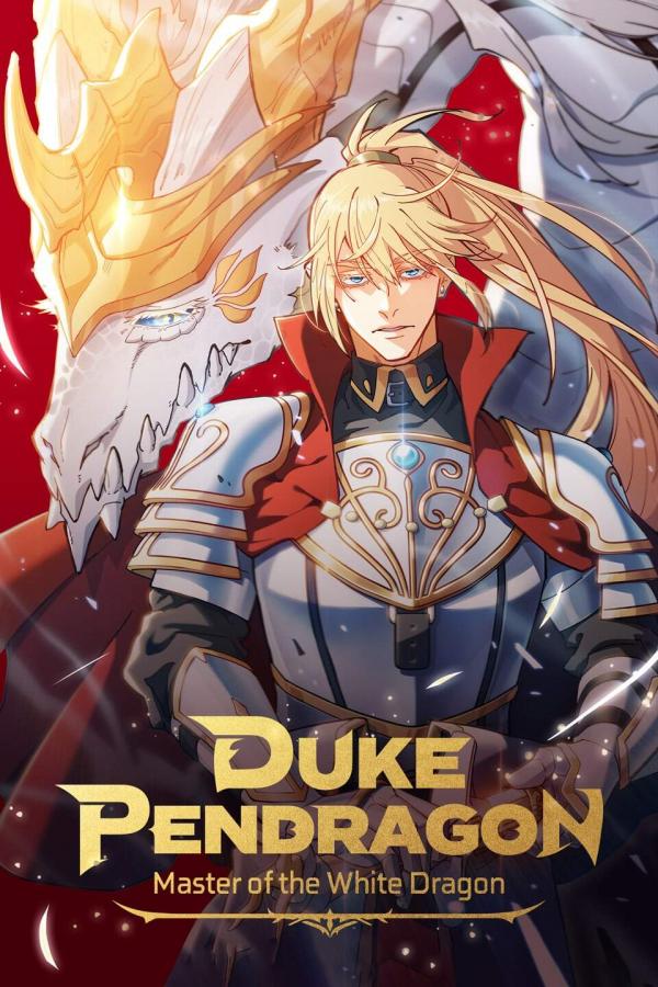 Duke Pendragon: Master of the White Dragon (Official) Duke Pendragon: Master of the White Dragon (Official)