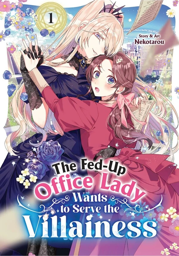 The Fed-Up Office Lady Wants to Serve the Villainess [Official]