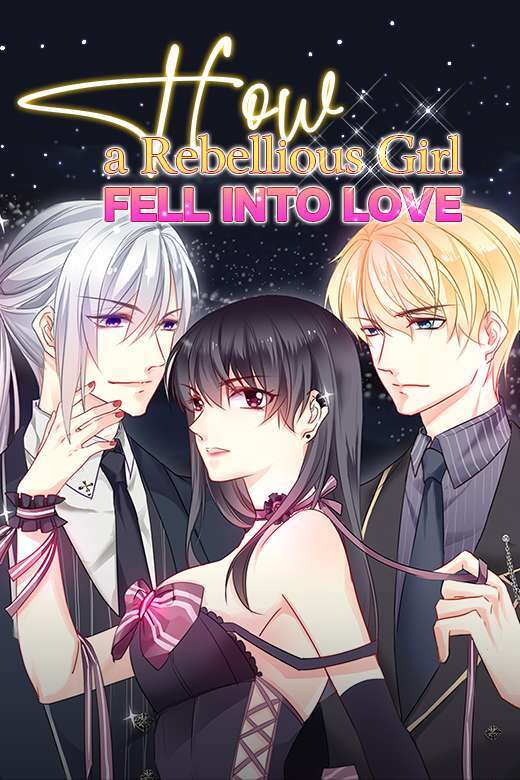 Read How a Rebellious Girl Fell into Love
