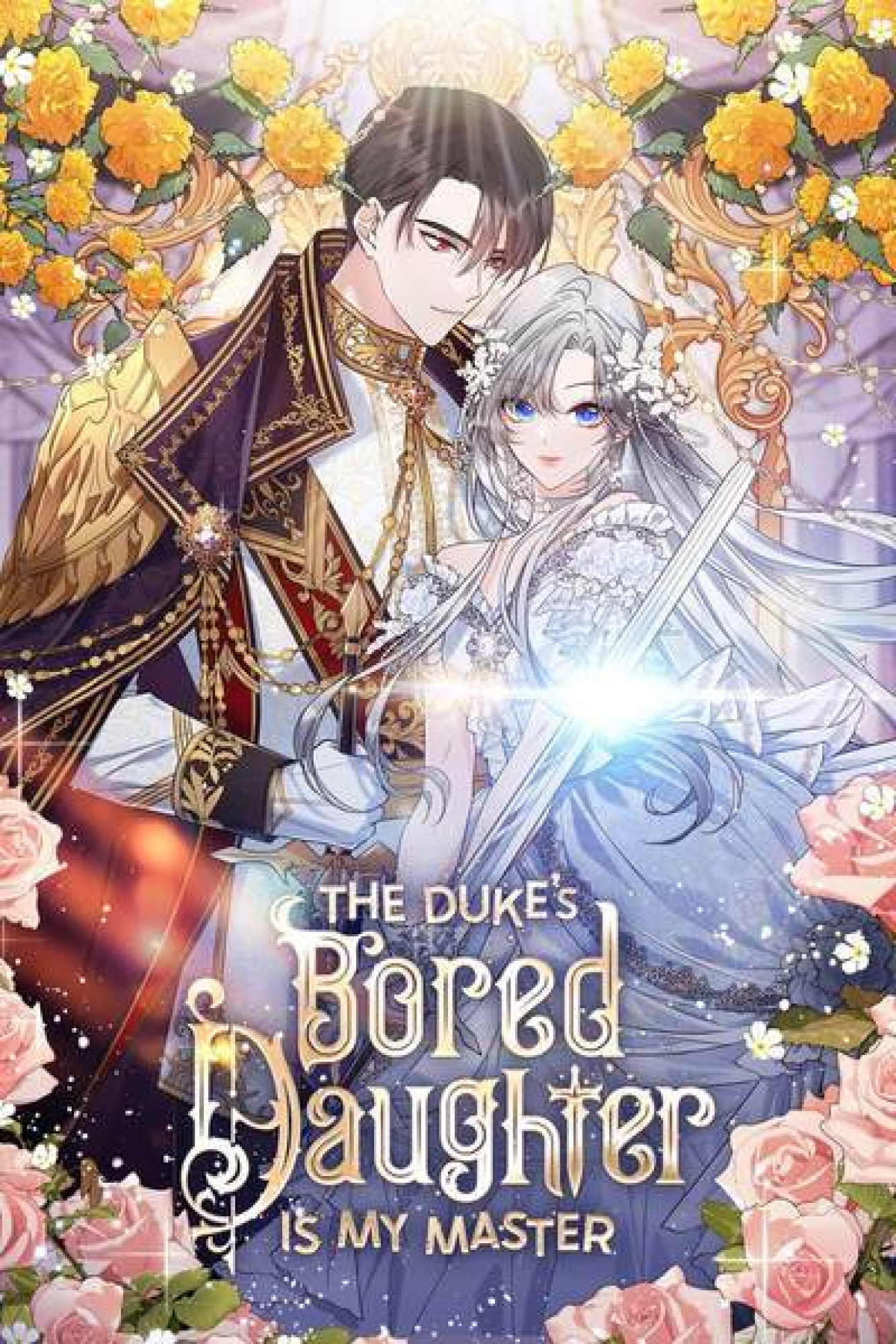 The Duke's Bored Daughter is My Master The Duke's Bored Daughter is My Master