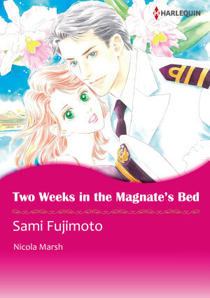 Two Weeks in the Magnate's Bed Two Weeks in the Magnate's Bed