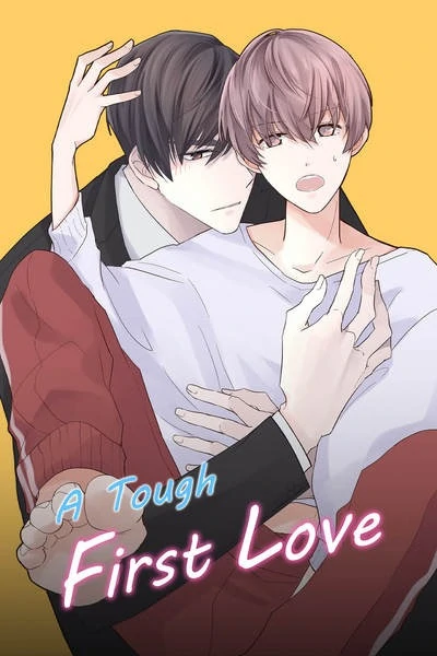 A Tough First Love (Tapas Official) A Tough First Love (Tapas Official)