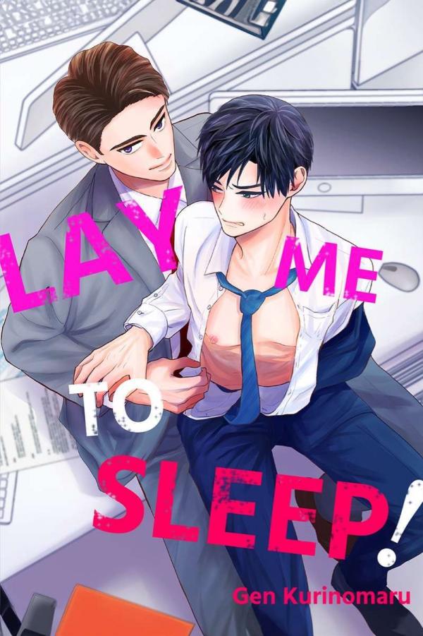 Lay Me to Sleep! Lay Me to Sleep!