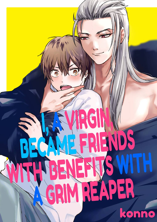 Read I, A Virgin, Became Friends With Benefits With A Grim Reaper ...