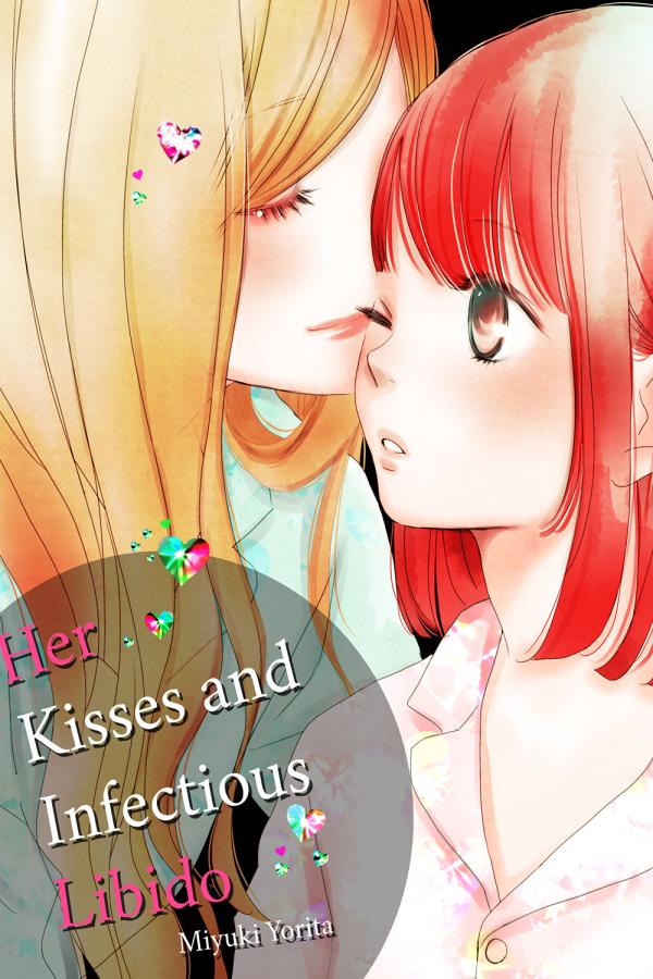 Her Kisses and Infectious Libido (Official) Her Kisses and Infectious Libido (Official)