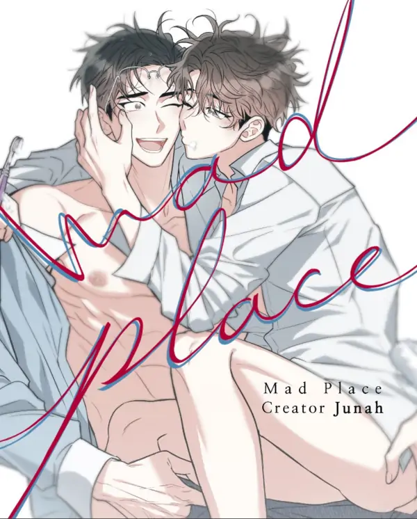 Mad Place {SIDE STORIES}