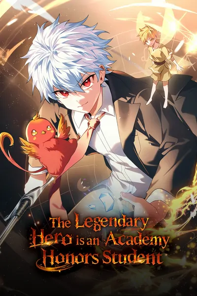 The Legendary Hero is an Academy Honors Student [Official]