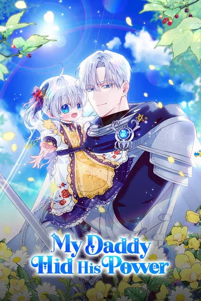 My Daddy Hid His Powers [Official]