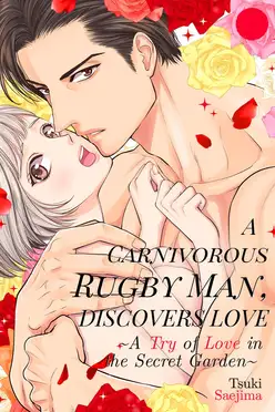 A Carnivorous Rugby Man, Discovers Love ~A Try of Love in the Secret Garden~ (official)