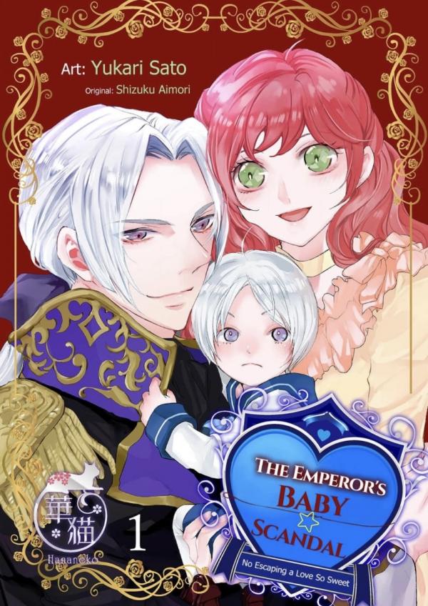 The Emperor's Baby Scandal: No Escaping a Love So Sweet The Emperor's Baby Scandal: No Escaping a Love So Sweet