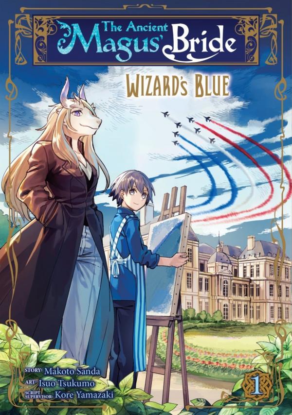 The Ancient Magus' Bride: Wizard's Blue The Ancient Magus' Bride: Wizard's Blue