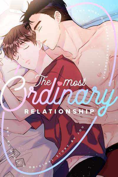 The Most Ordinary Relationship (Official) The Most Ordinary Relationship (Official)