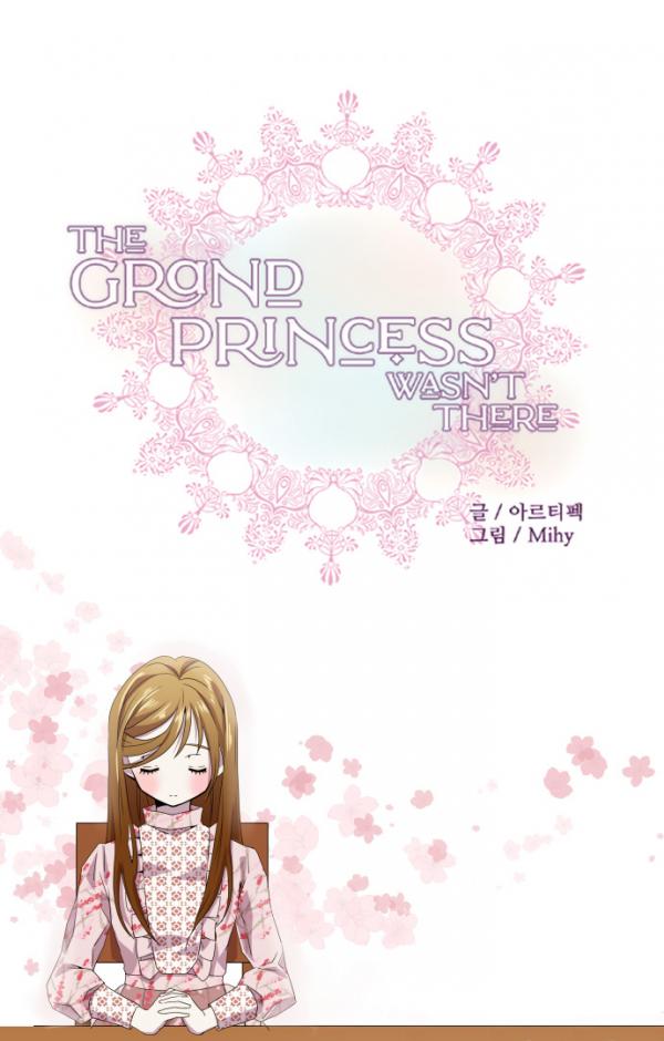 The Grand Princess Was Not There The Grand Princess Was Not There