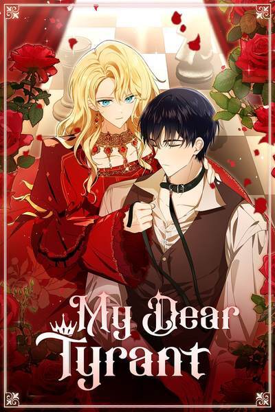 My Dear Tyrant My Dear Tyrant