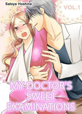 My Doctor’s Sweet Examinations My Doctor’s Sweet Examinations