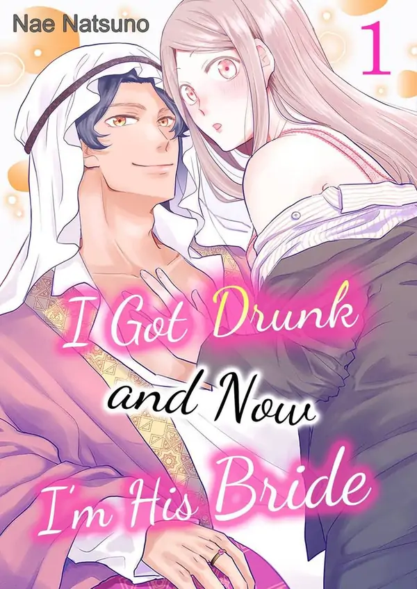 I Got Drunk and Now I'm His Bride (Official)