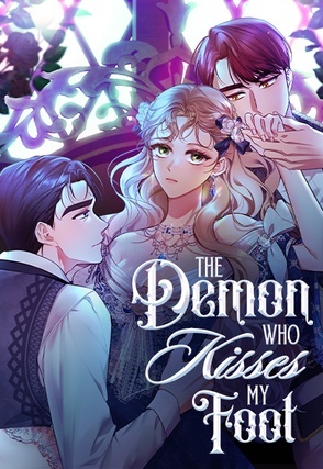 The Demon Who Kisses My Foot The Demon Who Kisses My Foot